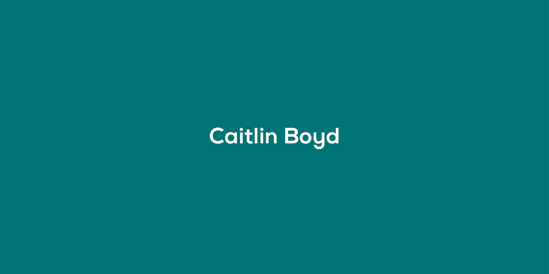 Name of Caitlin Boyd on teal background